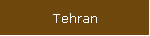 Tehran